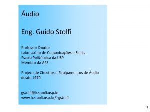 udio Eng Guido Stolfi Professor Doutor Laboratrio de