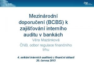 Mezinrodn doporuen BCBS k zajiovn internho auditu v