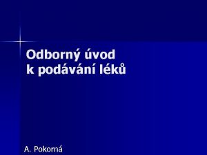 Odborn vod k podvn lk A Pokorn Vznam