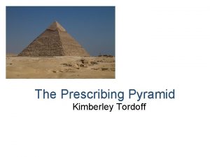 Prescribing pyramid
