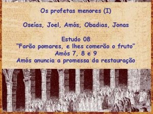 Os profetas menores I Oseas Joel Ams Obadias