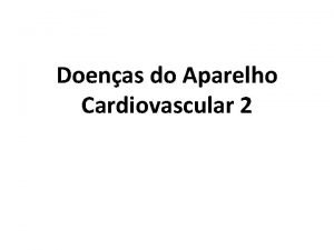 Doenas do Aparelho Cardiovascular 2 ESTRESSE teste de