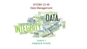 UFCE 8 K15 M Data Management Lecture 7