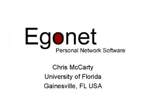 Chris Mc Carty University of Florida Gainesville FL