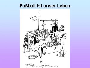 Fuball ist unser Leben Petra Oberpaul bungen im