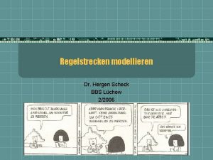 Regelstrecken modellieren Dr Hergen Scheck BBS Lchow 22006