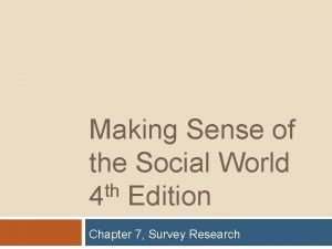 Making Sense of the Social World th 4