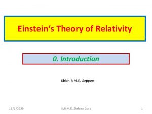 Einsteins Theory of Relativity 0 Introduction Ulrich R