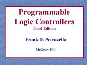 Programmable Logic Controllers Third Edition Frank D Petruzella