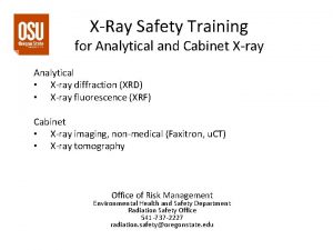 XRay Safety Training for Analytical and Cabinet Xray