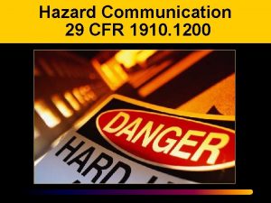Hazard Communication 29 CFR 1910 1200 Close Encounters