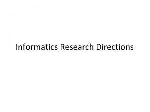 Informatics Research Directions Sys MOEra Sys BIO Workflows