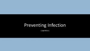 Define infection prevention chapter 5