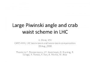 Large Piwinski angle and crab waist scheme in