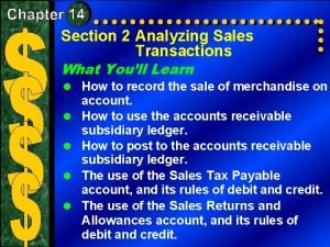 Analyzing sales and cash receipts Analyzing sales and cash receipts