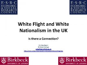 White Flight and White Nationalism in the UK