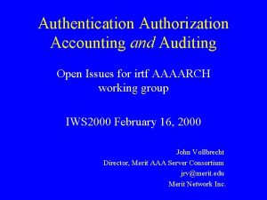 Authentication authorization auditing