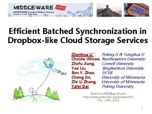 Efficient Batched Synchronization in Dropboxlike Cloud Storage Services