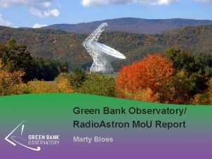 Green Bank Observatory Radio Astron Mo U Report