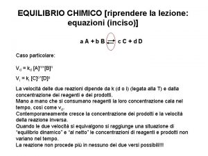 EQUILIBRIO CHIMICO riprendere la lezione equazioni inciso a