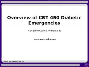Overview of CBT 450 Diabetic Emergencies Complete Course
