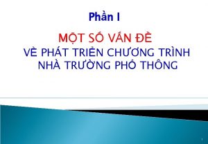 Phn I MT S VN V PHT TRIN
