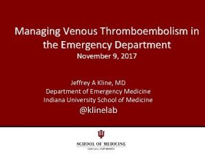 Managing Venous Thromboembolism in the Emergency Department November