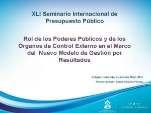 XLI Seminario Internacional de Presupuesto Pblico Rol de