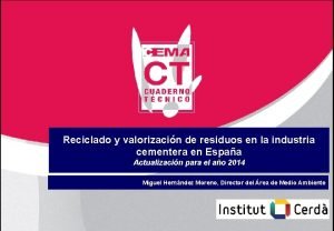 Reciclado y valorizacin de residuos en la industria