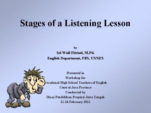 Pre listening stage