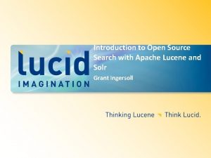 Introduction to Open Source Search with Apache Lucene