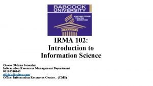 IRMA 102 Introduction to Information Science Okoro Obinna