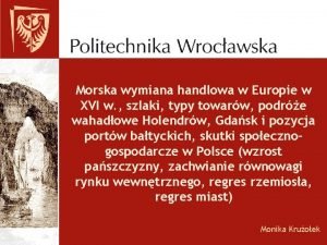 Morska wymiana handlowa w Europie w XVI w