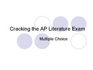 Cracking the AP Literature Exam Multiple Choice It