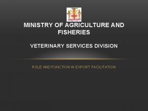 Ministry of agriculture veterinary services