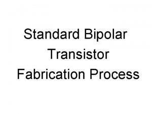 Bjt fabrication process
