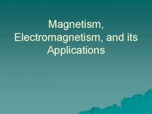 Applications of magnetism
