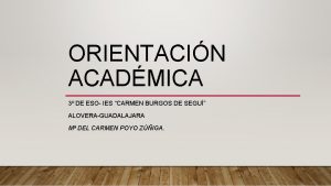 ORIENTACIN ACADMICA 3 DE ESO IES CARMEN BURGOS