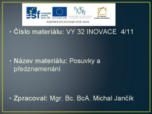 slo materilu VY 32 INOVACE 411 Nzev materilu