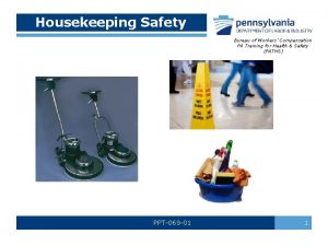 Housekeeping Safety Bureau of Workers Compensation PA Training