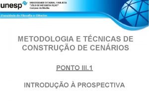 METODOLOGIA E TCNICAS DE CONSTRUO DE CENRIOS PONTO