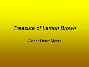 Symbolism in the treasure of lemon brown