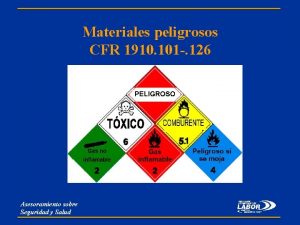 Materiales peligrosos CFR 1910 101 126 Asesoramiento sobre