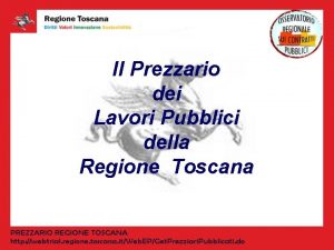 Il Prezzario dei Lavori Pubblici della Regione Toscana