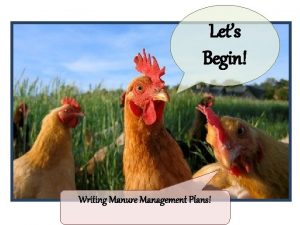 Lets Begin Writing Manure Management Plans Manure Management