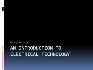 Lesson 5 introduction to electrical devices
