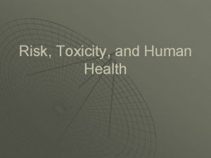 Risk Toxicity and Human Health Annual death in
