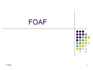 FOAF 1112020 1 Introduction l Metadata is data