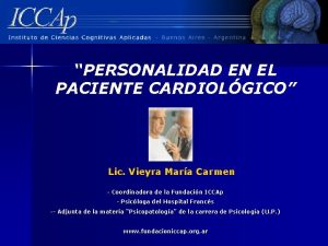 PERSONALIDAD EN EL PACIENTE CARDIOLGICO Lic Vieyra Mara