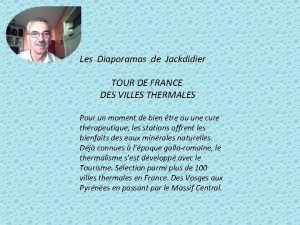 Les Diaporamas de Jackdidier TOUR DE FRANCE DES